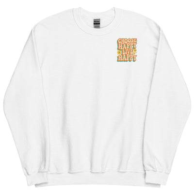 Choose Happy Live Happy Crewneck Sweatshirt