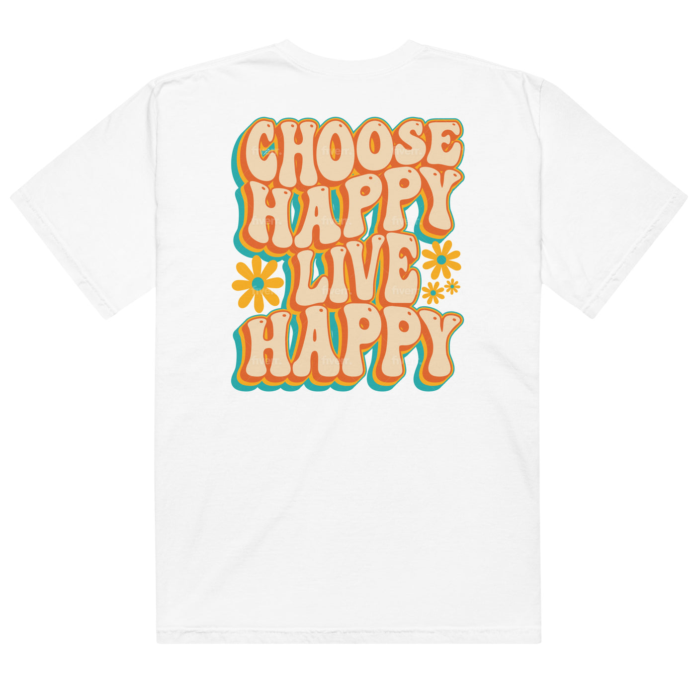 Choose Happy Live Happy Comfort Colors T-shirt